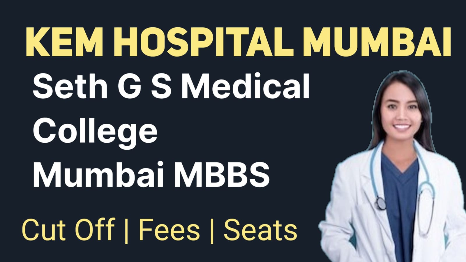 Seth G S Medical College Admission